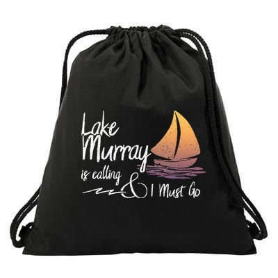 Lake Murray South Carolina Lake Is Calling Drawstring Bag