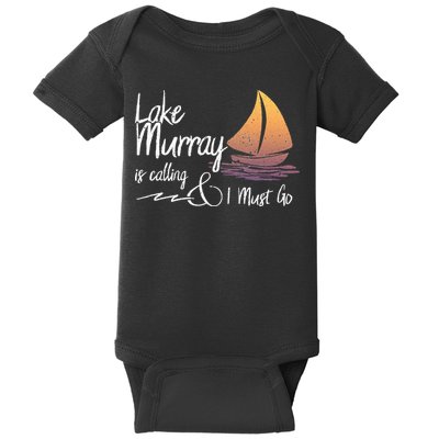 Lake Murray South Carolina Lake Is Calling Baby Bodysuit
