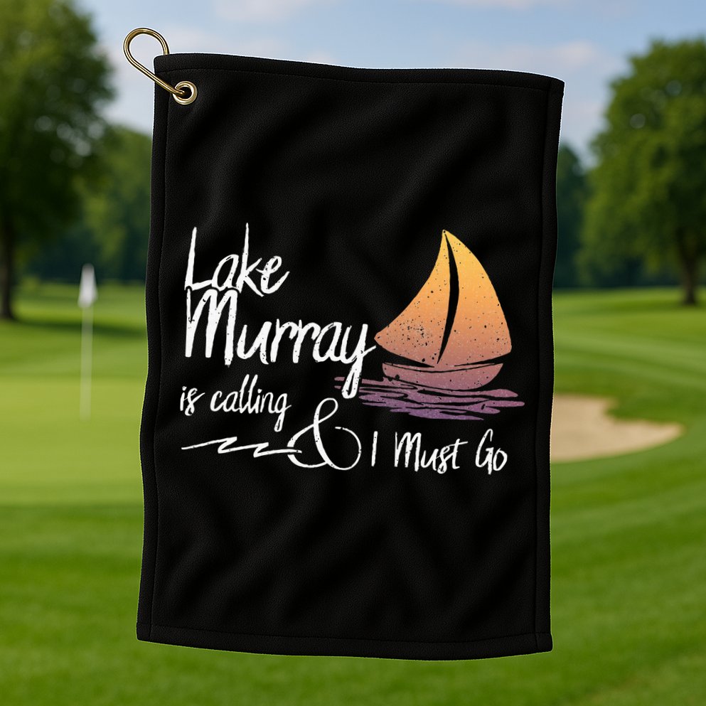 Lake Murray South Carolina Lake Is Calling Golf Towel