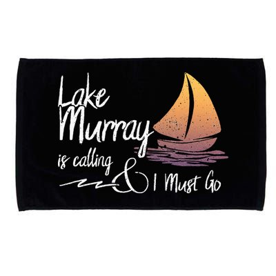 Lake Murray South Carolina Lake Is Calling Microfiber Hand Towel