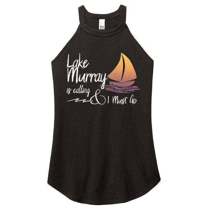 Lake Murray South Carolina Lake Is Calling Women's Perfect Tri Rocker Tank