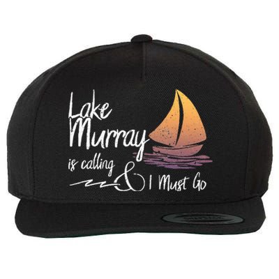 Lake Murray South Carolina Lake Is Calling Wool Snapback Cap