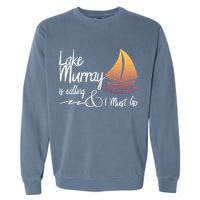 Lake Murray South Carolina Lake Is Calling Garment-Dyed Sweatshirt