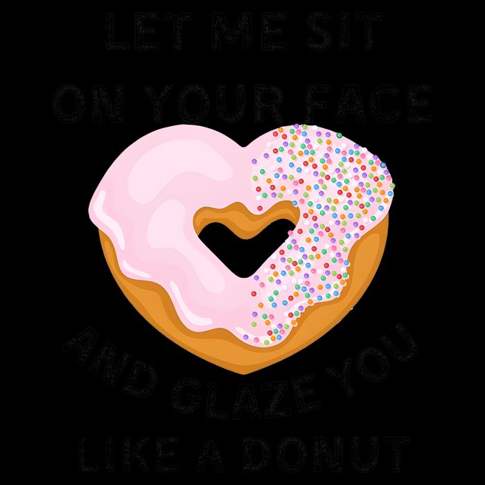 Let Me Sit On Your Face And Glaze You Like A Donut Drawstring Bag