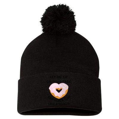 Let Me Sit On Your Face And Glaze You Like A Donut Pom Pom 12in Knit Beanie