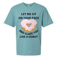 Let Me Sit On Your Face And Glaze You Like A Donut Sueded Cloud Jersey T-Shirt