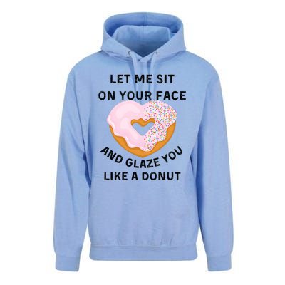 Let Me Sit On Your Face And Glaze You Like A Donut Unisex Surf Hoodie