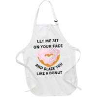 Let Me Sit On Your Face And Glaze You Like A Donut Apron