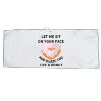 Let Me Sit On Your Face And Glaze You Like A Donut Large Microfiber Waffle Golf Towel