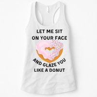 Let Me Sit On Your Face And Glaze You Like A Donut Womens Tank Top