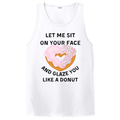 Let Me Sit On Your Face And Glaze You Like A Donut PosiCharge Competitor Tank