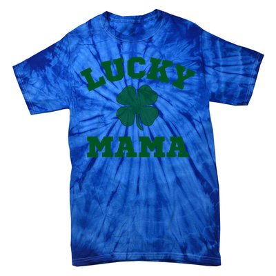 Lucky Mama St Patrick's Day Mom Gift Tie-Dye T-Shirt