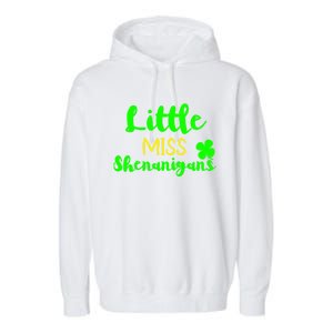 Little Miss Shenanigans St Patrick's Day Irish Gift Garment-Dyed Fleece Hoodie