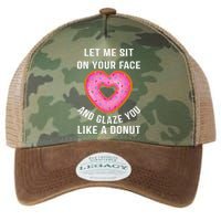 Let Me Sit On Your Face And Glaze You Like A Donut Funny Gift Legacy Tie Dye Trucker Hat