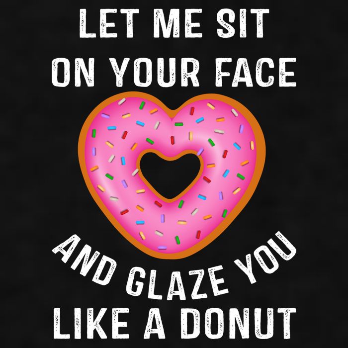 Let Me Sit On Your Face And Glaze You Like A Donut Funny Gift Ladies PosiCharge Tri-Blend Wicking Tank