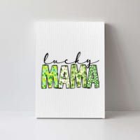 Lucky Mama St PatrickS Day Family Canvas