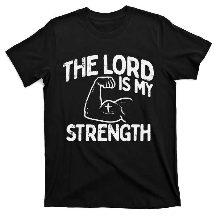 Lord My Strength Bible Workout Gym God Jesus Catholic Gift T-Shirt