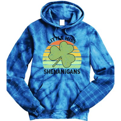 Little Miss Shenanigans Saint Patricks Shenanigans Gift Tie Dye Hoodie