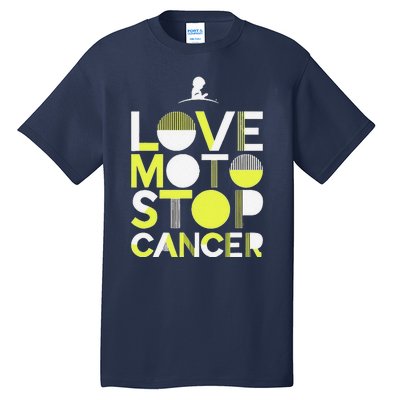 Love Moto Stop Cancer Tall T-Shirt