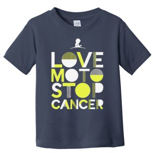 Love Moto Stop Cancer Toddler T-Shirt