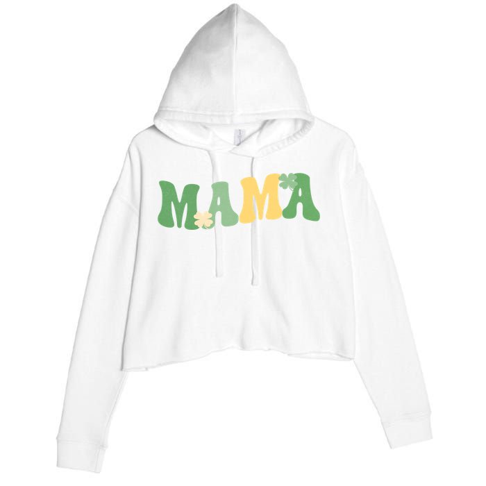 Lucky Mama St Patricks Day Crop Fleece Hoodie