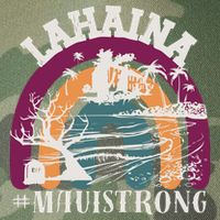 Lahaina Maui Strong Lahaina Banyan Tree Maui Hawaii Shoreline Legacy Tie Dye Trucker Hat
