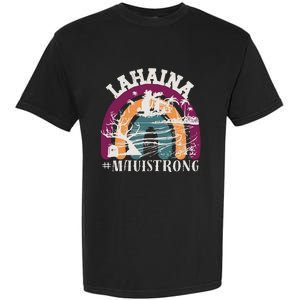 Lahaina Maui Strong Lahaina Banyan Tree Maui Hawaii Shoreline Garment-Dyed Heavyweight T-Shirt