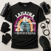 Lahaina Maui Strong Lahaina Banyan Tree Maui Hawaii Shoreline Performance Shirt