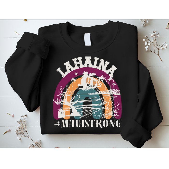 Lahaina Maui Strong Lahaina Banyan Tree Maui Hawaii Shoreline Sweatshirt