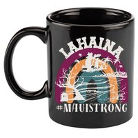 Lahaina Maui Strong Lahaina Banyan Tree Maui Hawaii Shoreline 11oz C Handle Ceramic Mug