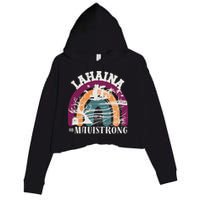 Lahaina Maui Strong Lahaina Banyan Tree Maui Hawaii Shoreline Crop Fleece Hoodie