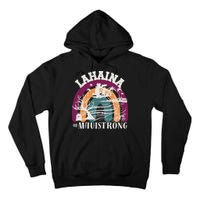 Lahaina Maui Strong Lahaina Banyan Tree Maui Hawaii Shoreline Tall Hoodie