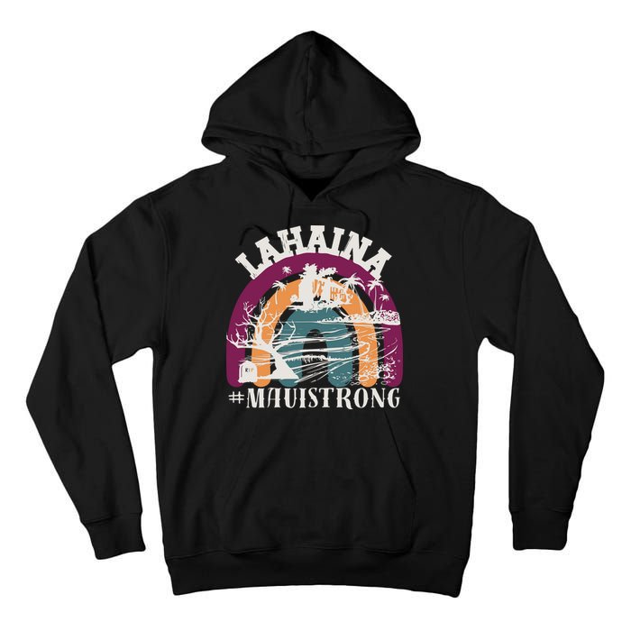 Lahaina Maui Strong Lahaina Banyan Tree Maui Hawaii Shoreline Tall Hoodie