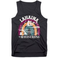 Lahaina Maui Strong Lahaina Banyan Tree Maui Hawaii Shoreline Tank Top