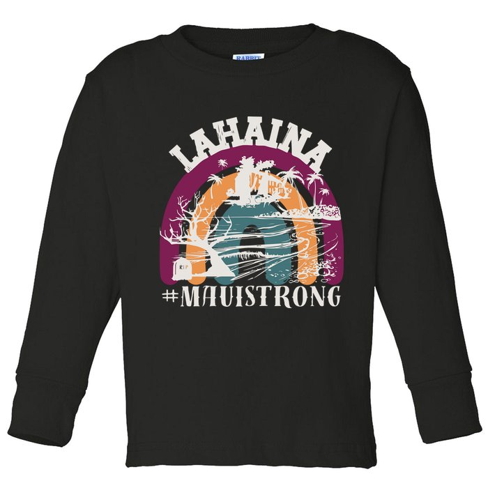 Lahaina Maui Strong Lahaina Banyan Tree Maui Hawaii Shoreline Toddler Long Sleeve Shirt