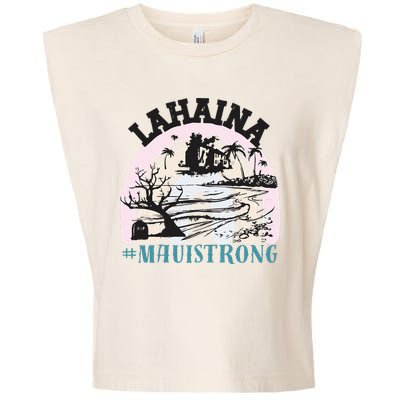 Lahaina Maui Strong Lahaina Banyan Tree Maui Hawaii Shoreline Garment-Dyed Women's Muscle Tee