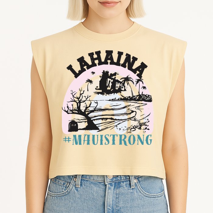 Lahaina Maui Strong Lahaina Banyan Tree Maui Hawaii Shoreline Garment-Dyed Women's Muscle Tee