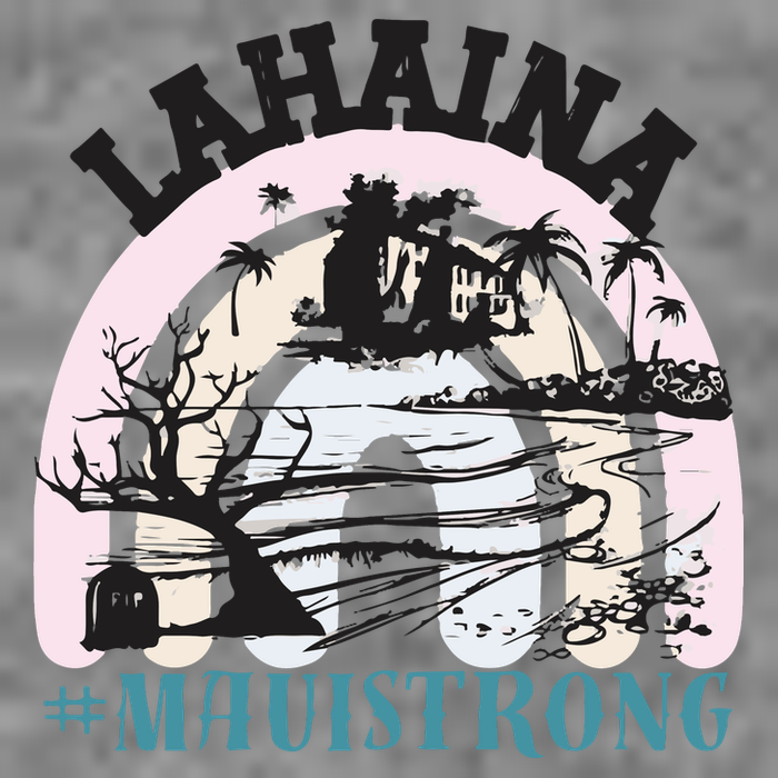 Lahaina Maui Strong Lahaina Banyan Tree Maui Hawaii Shoreline Tall Sweatshirt