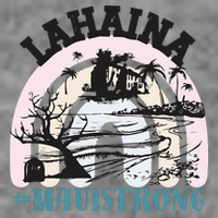 Lahaina Maui Strong Lahaina Banyan Tree Maui Hawaii Shoreline Toddler Sweatshirt