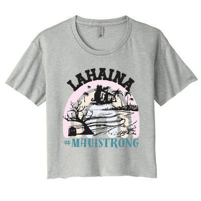 Lahaina Maui Strong Lahaina Banyan Tree Maui Hawaii Shoreline Women's Crop Top Tee