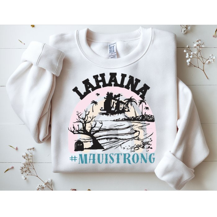 Lahaina Maui Strong Lahaina Banyan Tree Maui Hawaii Shoreline Sweatshirt