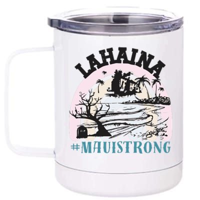 Lahaina Maui Strong Lahaina Banyan Tree Maui Hawaii Shoreline 12 oz Stainless Steel Tumbler Cup