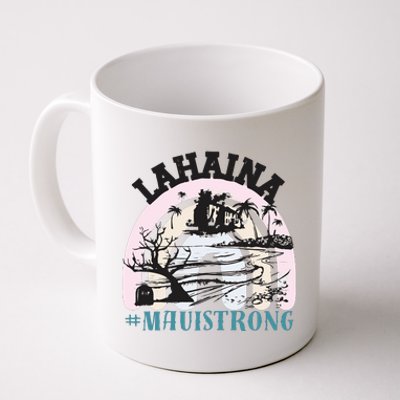 Lahaina Maui Strong Lahaina Banyan Tree Maui Hawaii Shoreline Coffee Mug