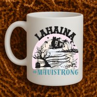 Lahaina Maui Strong Lahaina Banyan Tree Maui Hawaii Shoreline Mug