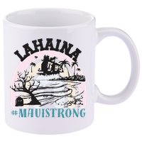 Lahaina Maui Strong Lahaina Banyan Tree Maui Hawaii Shoreline 11oz C Handle Ceramic Mug