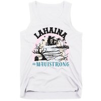 Lahaina Maui Strong Lahaina Banyan Tree Maui Hawaii Shoreline Tank Top