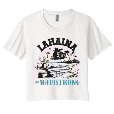 Lahaina Maui Strong Lahaina Banyan Tree Maui Hawaii Shoreline Crop Top