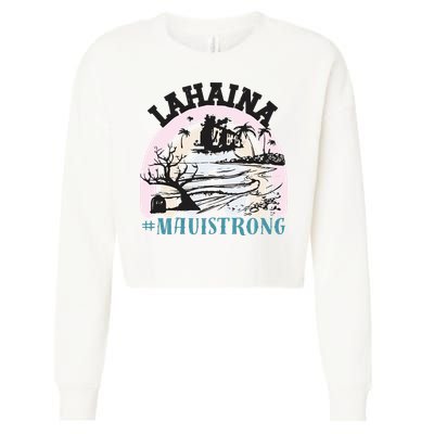 Lahaina Maui Strong Lahaina Banyan Tree Maui Hawaii Shoreline Cropped Pullover Crew