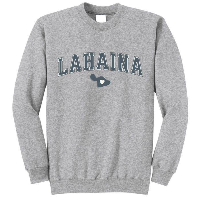 Lahaina Maui Strong Lahaina Banyan Tree Maui Hawaii Shoreline Tall Sweatshirt