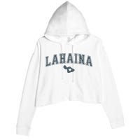 Lahaina Maui Strong Lahaina Banyan Tree Maui Hawaii Shoreline Crop Fleece Hoodie